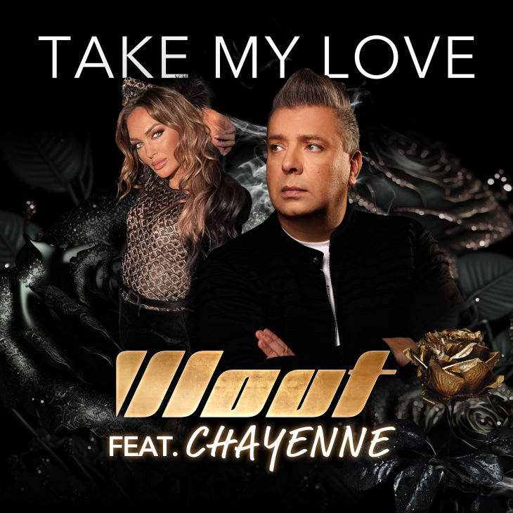 Wout feat. Chayenne  "Take My Love"